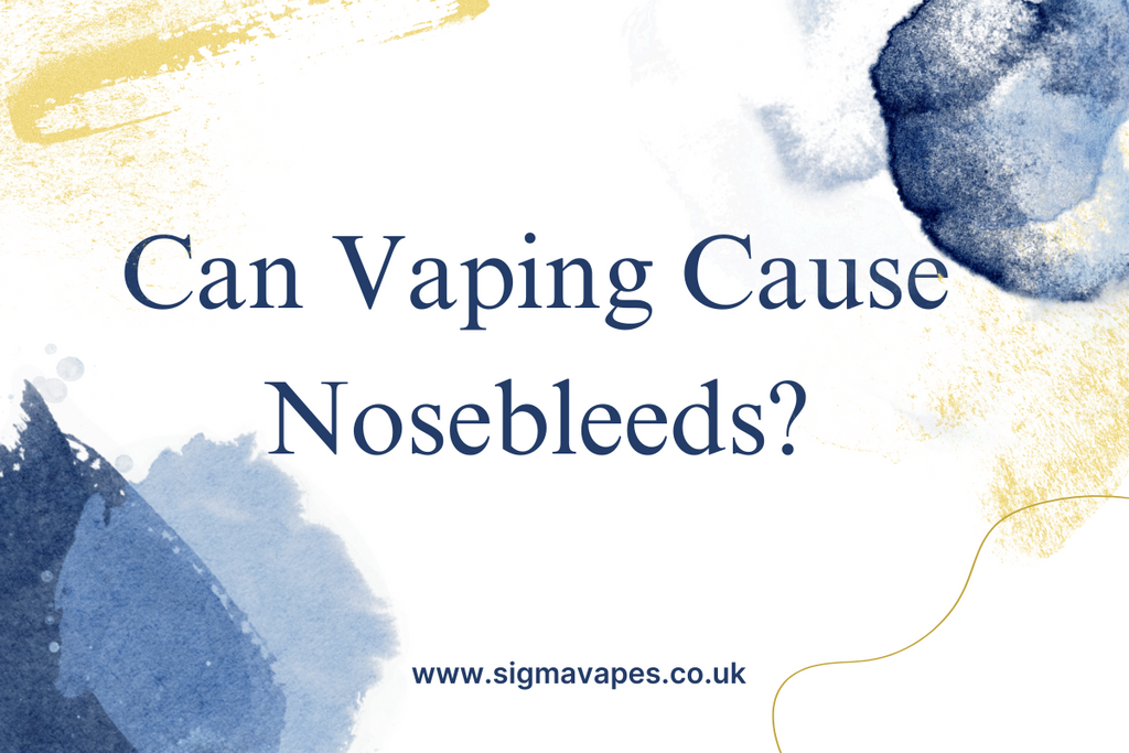 Can Vaping Cause Nosebleeds?