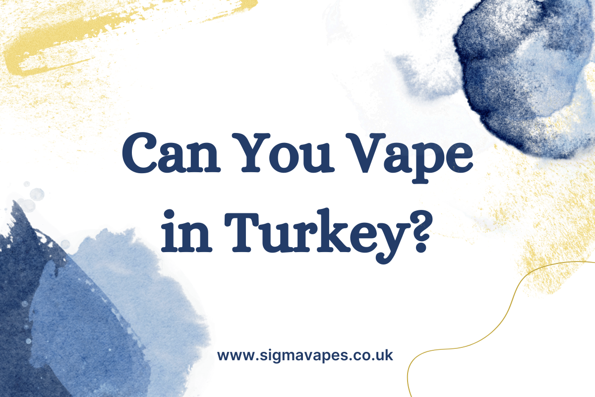 Can You Vape in Turkey - Vaping Guidelines for Visitors