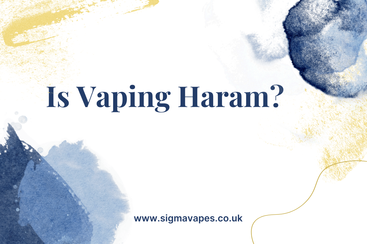 Is Vaping Haram - Find out the actual Truth